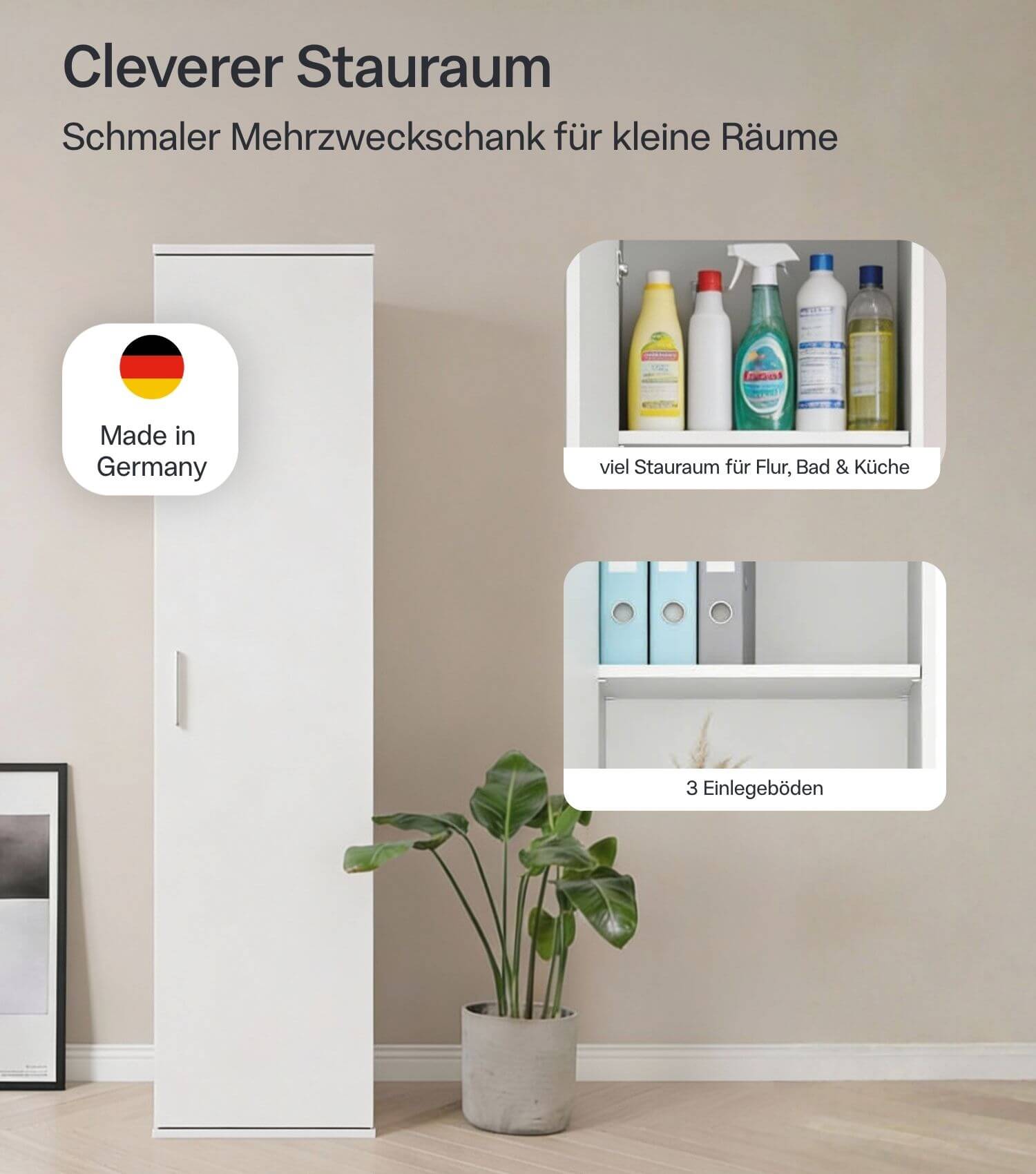 Schmaler Mehrzweckschrank 'Der Kompakte'