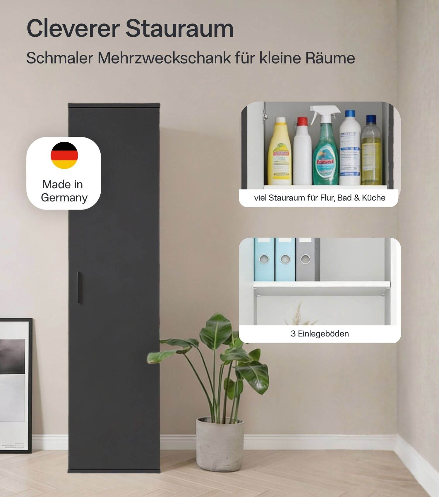 Schmaler Mehrzweckschrank 'Der Kompakte'